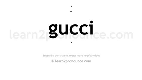 pronounce gucci pronunciation|how to pronounce chicco.